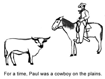 Paul Harris was a cowboy